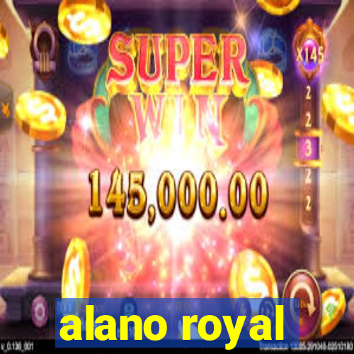 alano royal